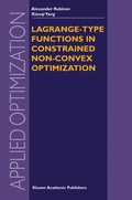 Cover: Lagrange-type Functions in Constrained Non-Convex Optimization - Kluwer Academic Publishers
