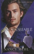 Cover: Unforeseeable - Thorndike Press