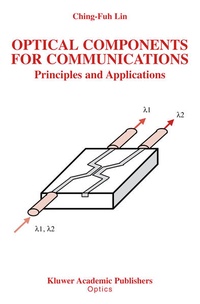 Enlarge image Cover: Optical Components for Communications - Kluwer Academic Publishers