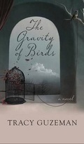 Cover: The Gravity of Birds - Thorndike Press