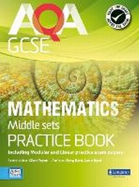 Enlarge image Cover: AQA GCSE Mathematics for Middle Sets Practice Book - Longman