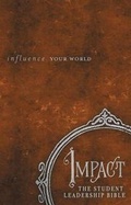 Cover: Impact: The Student Leadership Bible-NKJV - Thomas Nelson Publishers