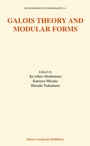 Cover: Galois Theory and Modular Forms - Springer