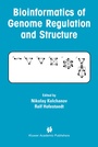 Cover: Bioinformatics of Genome Regulation and Structure - Springer