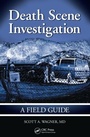 Cover: Death Scene Investigation - CRC Press
