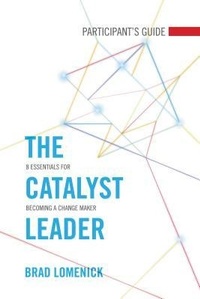 Enlarge image Cover: The Catalyst Leader Participant's Guide - HarperChristian Resources