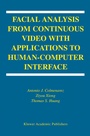 Cover: Facial Analysis from Continuous Video with Applications to Human-Computer Interface - Springer