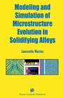 Cover: Modeling and Simulation of Microstructure Evolution in Solidifying Alloys - Springer