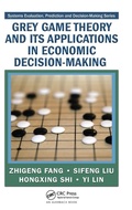 Cover: Grey Game Theory and Its Applications in Economic Decision-Making - Auerbach