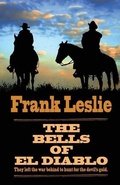 Cover: The Bells of El Diablo - Wheeler Publishing