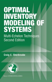 Enlarge image Cover: Optimal Inventory Modeling of Systems - Springer