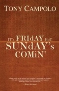 Cover: It's Friday but Sunday's Comin - Thomas Nelson