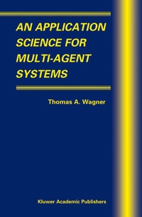Enlarge image Cover: An Application Science for Multi-Agent Systems - Springer