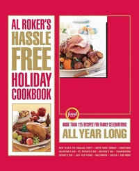 Enlarge image Cover: Al Roker's Hassle-Free Holiday Cookbook - Scribner