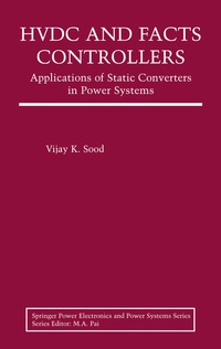 Enlarge image Cover: HVDC and FACTS Controllers - Springer