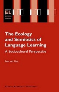 Enlarge image Cover: The Ecology and Semiotics of Language Learning - Springer