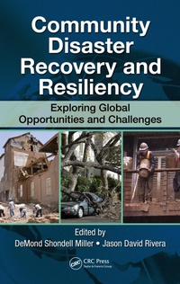 Enlarge image Cover: Community Disaster Recovery and Resiliency - CRC Press