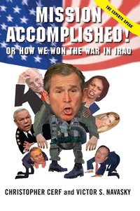 Enlarge image Cover: Mission Accomplished! or How We Won the War in Iraq - Simon & Schuster
