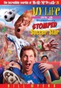 Cover: My Life As a Stupendously Stomped Soccer Star - Tommy Nelson