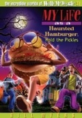 Cover: My Life as a Haunted Hamburger, Hold the Pickles - Tommy Nelson