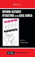 Cover: Dopamine - Glutamate Interactions in the Basal Ganglia - CRC Press