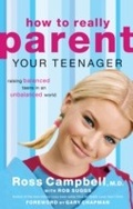 Cover: How to Really Parent Your Teenager - Thomas Nelson