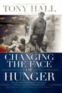 Cover: Changing the Face of Hunger - Thomas Nelson