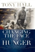 Cover: Changing the Face of Hunger - Thomas Nelson