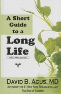 Cover: A Short Guide to a Long Life - Thorndike Press