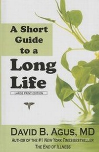 Enlarge image Cover: A Short Guide to a Long Life - Thorndike Press