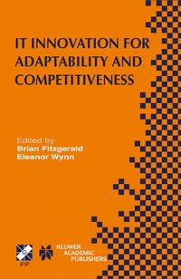 Enlarge image Cover: IT Innovation for Adaptability and Competitiveness - Springer