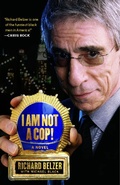 Cover: I Am Not A Cop!: A Novel - Simon & Schuster