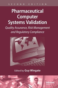 Enlarge image Cover: Pharmaceutical Computer Systems Validation - CRC Press