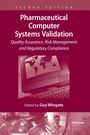 Cover: Pharmaceutical Computer Systems Validation - CRC Press