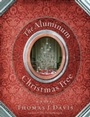 Cover: The Aluminum Christmas Tree - Thomas Nelson