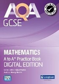 Enlarge image Cover: AQA GCSE Mathematics A-A* Practice Book: Digital Edition - Longman