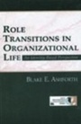 Cover: Role Transitions in Organizational Life - Routledge
