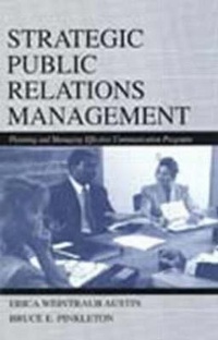Enlarge image Cover: Strategic Public Relations Management - Lawrence Erlbaum Associates Inc