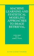 Cover: Machine Learning and Statistical Modeling Approaches to Image Retrieval - Springer