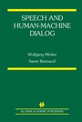 Cover: Speech and Human-Machine Dialog - Springer