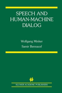 Enlarge image Cover: Speech and Human-Machine Dialog - Springer