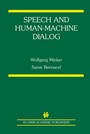Cover: Speech and Human-Machine Dialog - Springer