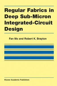 Enlarge image Cover: Regular Fabrics in Deep Sub-Micron Integrated-Circuit Design - Springer