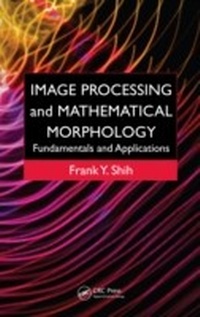 Abbildung von: Image Processing and Mathematical Morphology - CRC Press