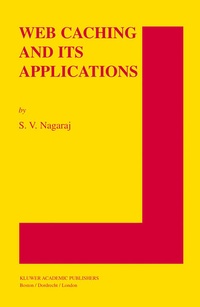 Enlarge image Cover: Web Caching and Its Applications - Springer