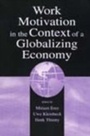 Cover: Work Motivation in the Context of A Globalizing Economy - Psychology Press