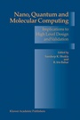 Cover: Nano, Quantum and Molecular Computing - Springer