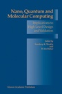 Cover: Nano, Quantum and Molecular Computing - Springer