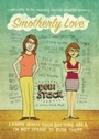 Cover: Smotherly Love - Thomas Nelson