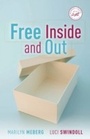 Cover: Free Inside and Out - Thomas Nelson